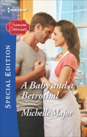 A Baby and a Betrothal - Michelle Major