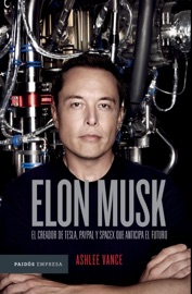 Elon Musk (Edición mexicana) - Ashlee Vance