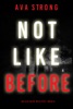 Book Not Like Before (An Ilse Beck FBI Suspense Thriller—Book 6)
