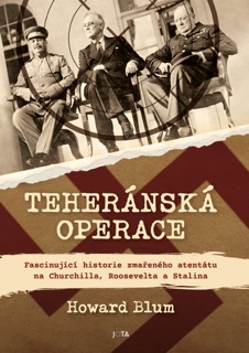 Teheránská operace by Howard Blum