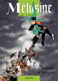 Mélusine - Tome 6 - Farfadets et Korrigans - Clarke & François Gilson