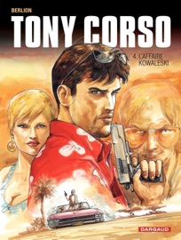 Tony Corso - Tome 4 - L'Affaire Kowalesky - Olivier Berlion