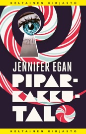 Piparkakkutalo - Jennifer Egan & Helene Bützow
