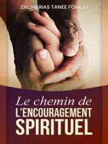 Le Chemin de L’encouragement Spirituel