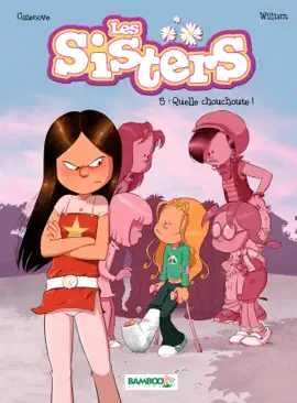 Read: Les Sisters - Tome 5 Book - Quelle chouchoute !
