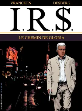 Read: I.R.$. - Tome 11 - Le Book Chemin de Gloria