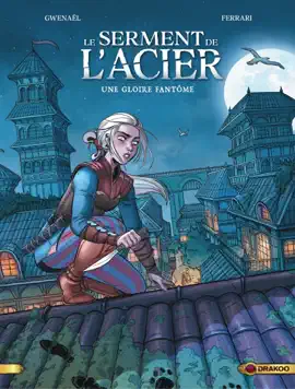 Read: Le serment de l'acier - Tome 1 - Une Book gloire fantôme