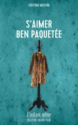 S'aimer ben paquetée