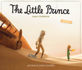 The Little Prince Family Storybook - Antoine de Saint-Exupéry