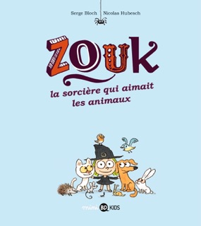 Zouk, Tome 13 by Serge Bloch & Nicolas Hubesch