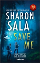 Save Me - Sharon Sala & Kd Richards
