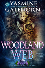 Woodland Web: A Paranormal Women's Fiction Novel - Yasmine Galenorn Cover Art