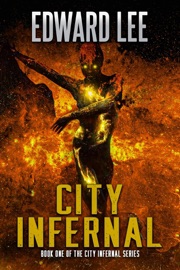 City Infernal - Edward Lee