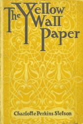 Book cover for The Yellow Wallpaper by Charlotte Perkins Stetson