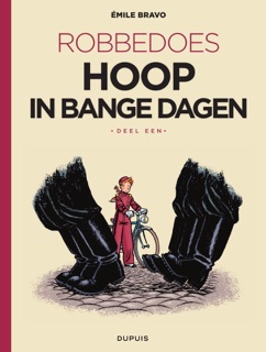 Hoop in bange dagen by Émile Bravo
