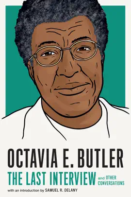 Read: Octavia E. Butler: The Last Book Interview