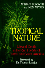 Tropical Nature - Adrian Forsyth &amp; Ken Miyata Cover Art