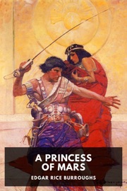 A Princess of Mars - Edgar Rice Burroughs