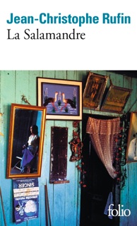 La Salamandre by Jean-Christophe Rufin