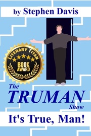 The Truman Show: It's True, Man! - Stephen Davis