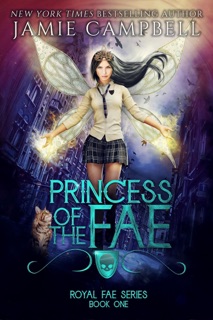 Princess of the Fae by Jamie Campbell