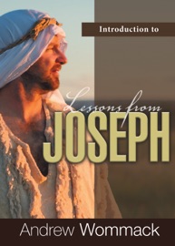 Introduction to Lessons from Joseph - Andrew Wommack