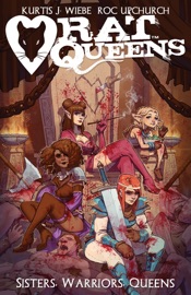 Rat Queens: Sisters, Warriors, Queens (One-Shot) - Kurtis J. Wiebe & Roc Upchurch