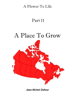 A Place To Grow - Jean-Nichol Dufour