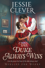 The Duke Always Wins - Jessie Clever Cover Art