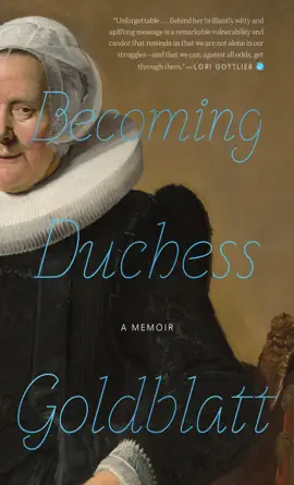 Read: Book Becoming Duchess Goldblatt
