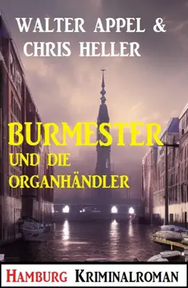 Read: Burmester und die Organhändler: Book Hamburg Kriminalroman