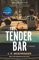 The Tender Bar - J R Moehringer