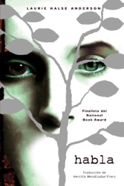 Habla / Speak (Spanish edition) - Laurie Halse Anderson & Hercilia Mendizabal Frers