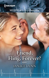 Friend, Fling, Forever? - Janice Lynn