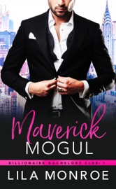 Maverick Mogul - Lila Monroe