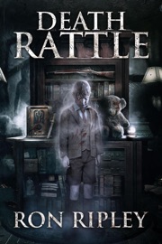 Death Rattle - Ron Ripley & Scare Street