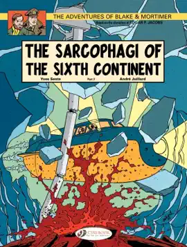 Read: Blake & Mortimer Book - Volume 10 - The Sarcophagi of the Sixth Continent (Part 2)