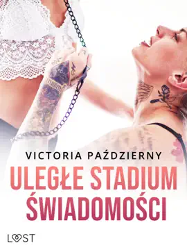 Uległe stadium świadomości – lesbijskie opowiadanie erotyczne