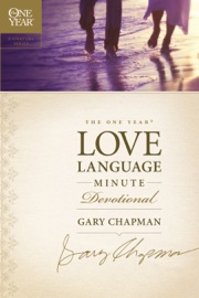 The One Year Love Language Minute Devotional - Gary Chapman