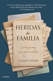 Heridas de familia - Allison Pataki