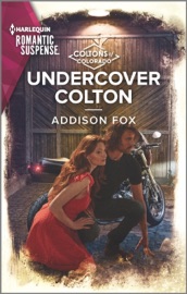Undercover Colton - Addison Fox