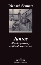 Juntos - Marco Aurelio Galmarini Rodríguez & Richard Sennett