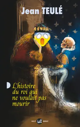 Read: Book L'histoire du roi qui ne voulait pas mourir