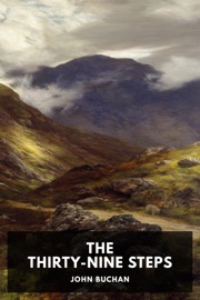 The Thirty-Nine Steps - John Buchan