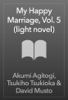 My Happy Marriage, Vol. 5 (light novel) - Akumi Agitogi, Tsukiho Tsukioka & David Musto