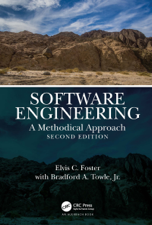 Software Engineering - Elvis C. Foster &amp; Bradford A. Towle Jr. Cover Art