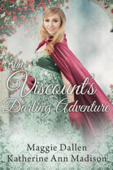 The Viscount's Darling Adventure - Maggie Dallen & Katherine Ann Madison