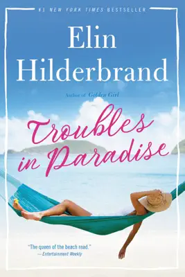 Troubles in Paradise by Elin Hilderbrand book