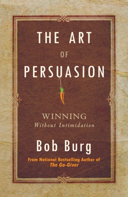 The Art of Persuasion