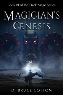 Magician's Genesis by D. Bruce Cotton
